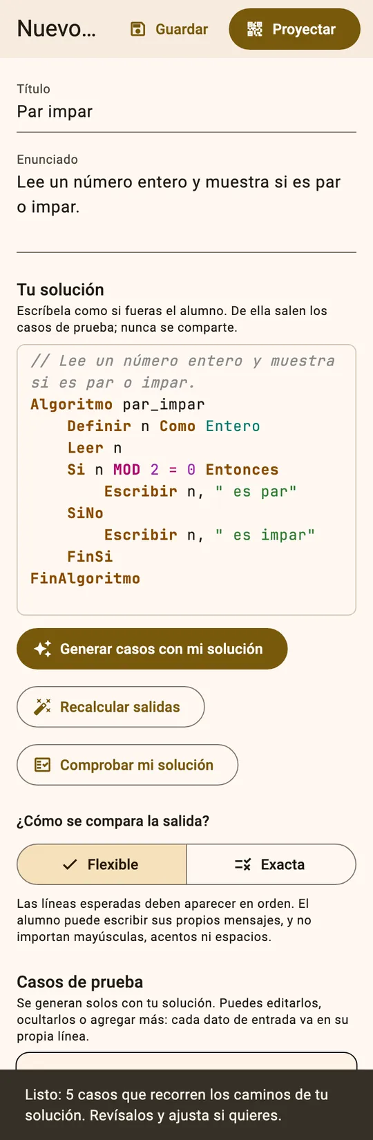 Pantalla Nuevo ejercicio en el celular: título Par impar, enunciado, la solución del profe, el botón Generar casos con mi solución y el aviso Listo: 5 casos que recorren los caminos de tu solución.